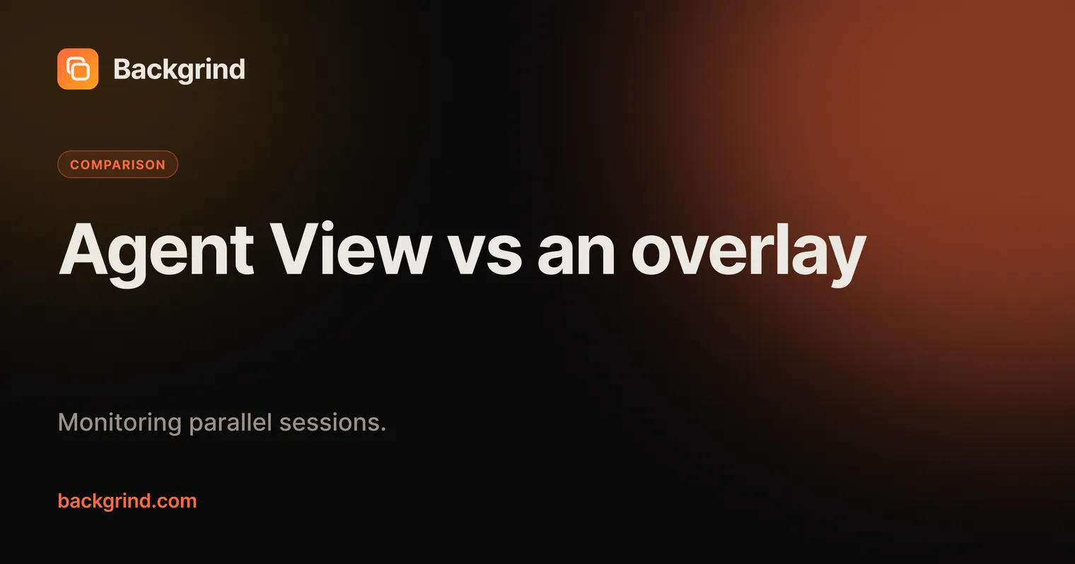 Claude Code Agent View vs an overlay for parallel sessions