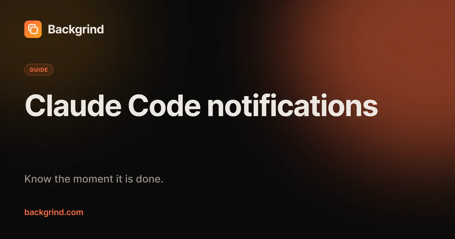 How to get a Claude Code notification when it is done