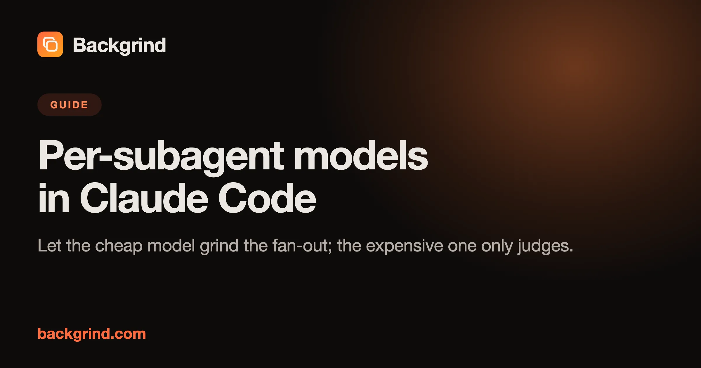 Per-subagent model control in Claude Code: let the cheap model grind, the expensive one judge