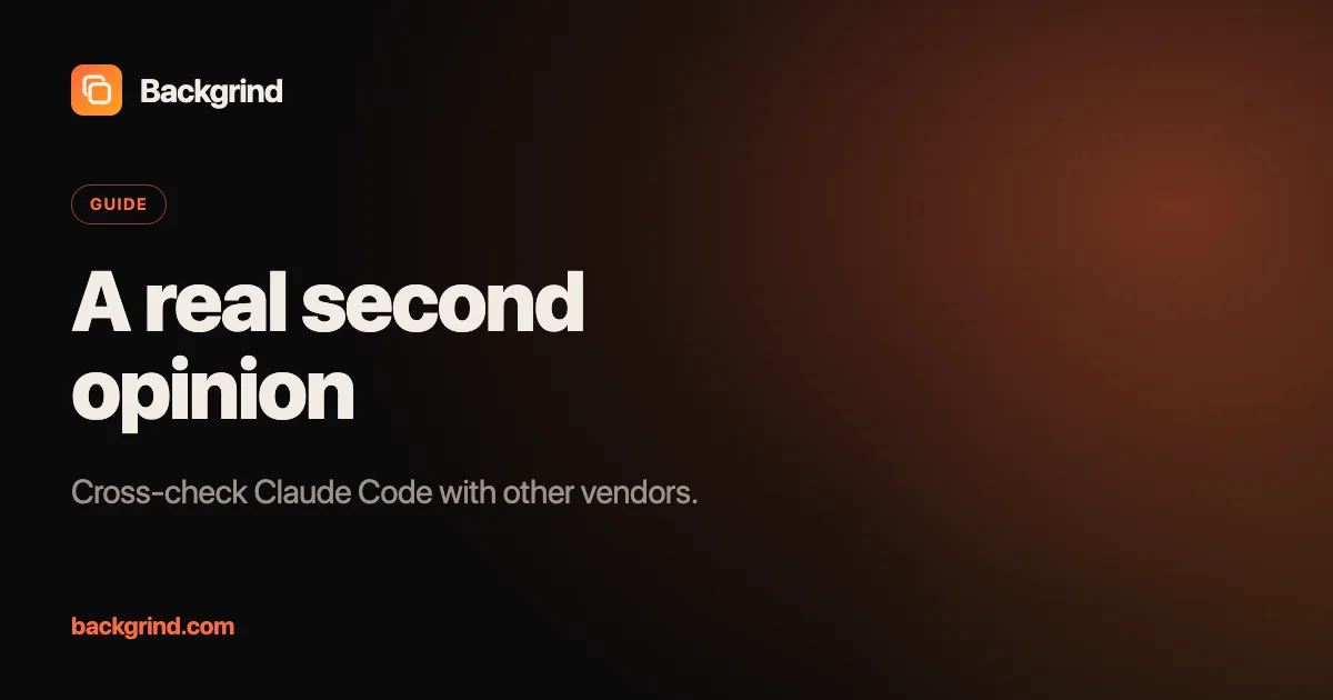 Claude Code wrote it — how do you know it's right? Getting a real second opinion