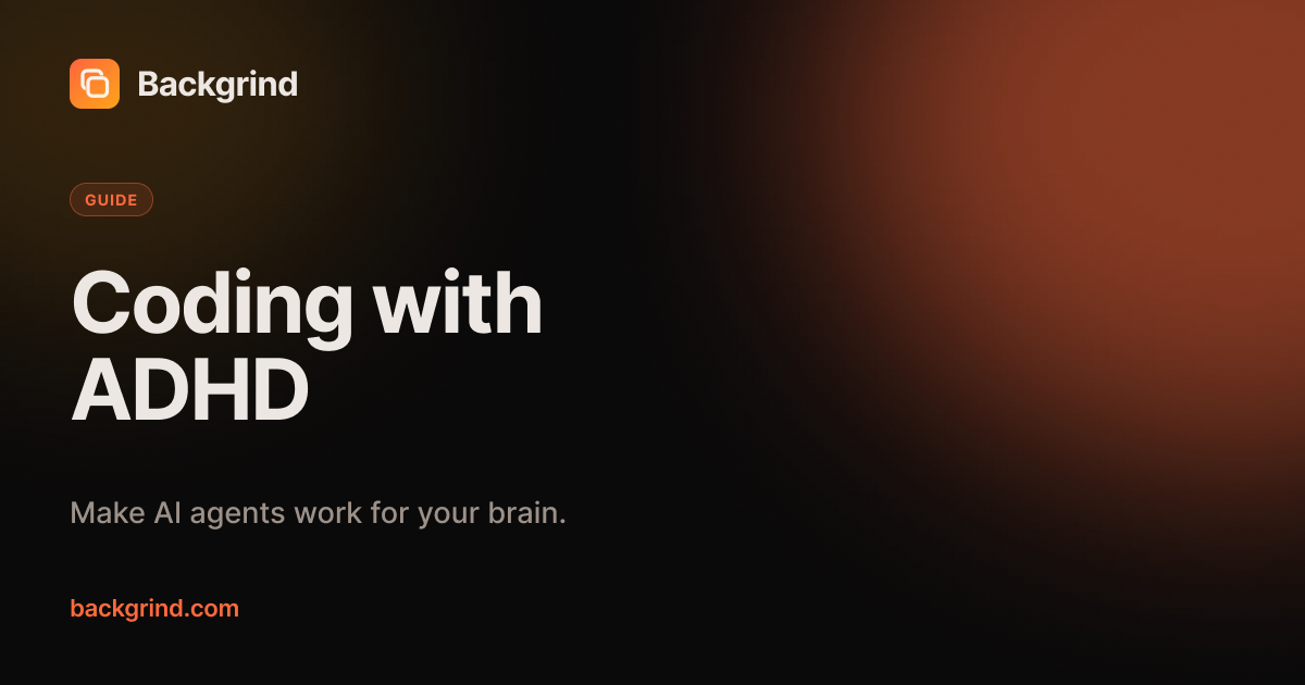 Coding with ADHD: making AI agents work for your brain