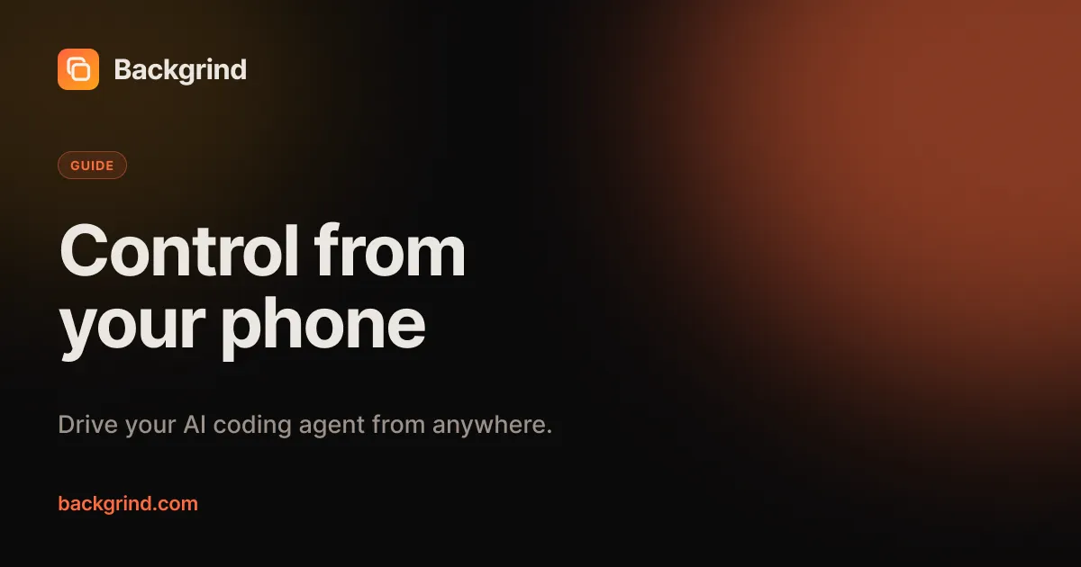 How to control your AI coding agent from your phone