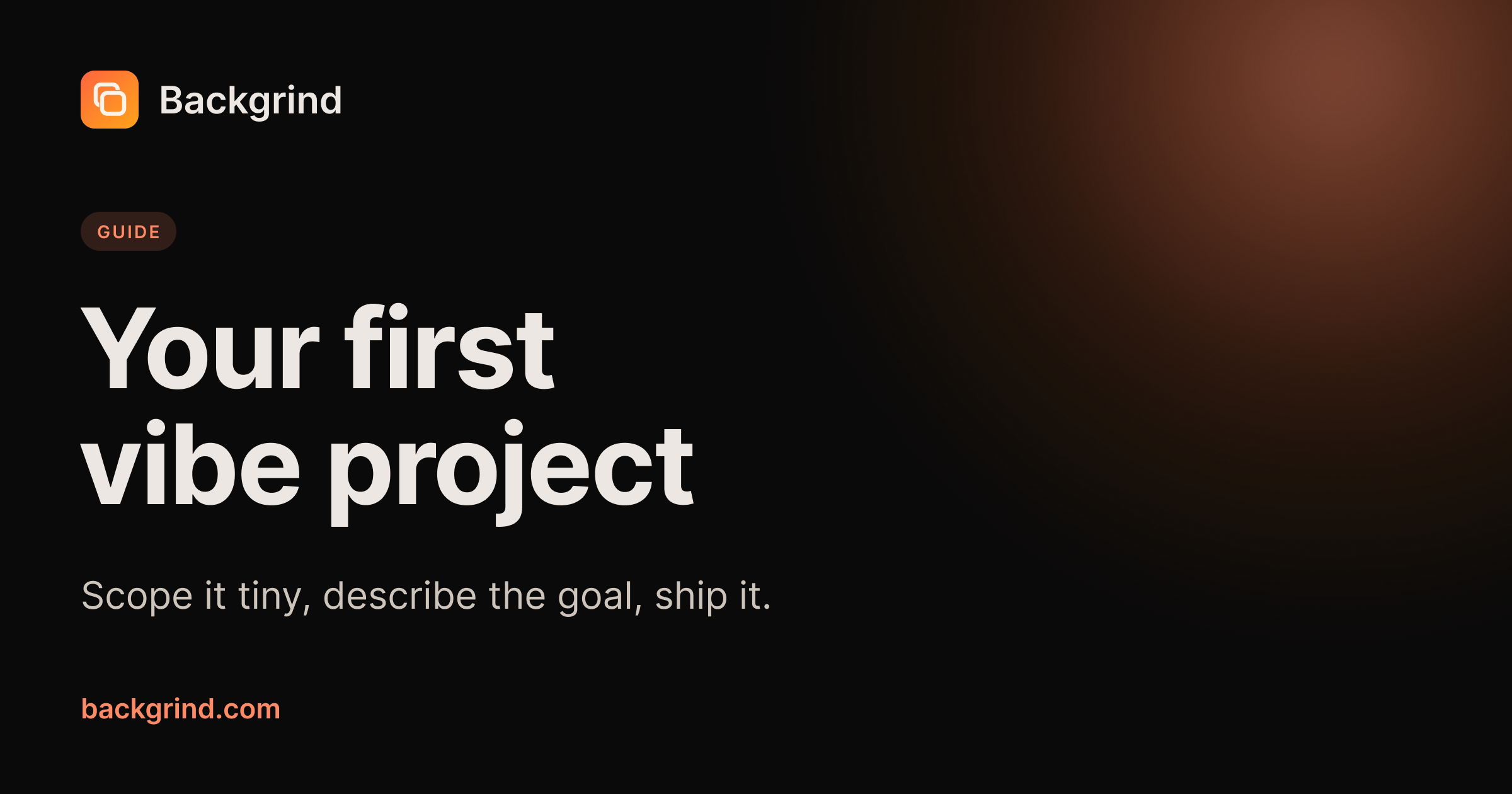 Your first vibe coding project, start to ship