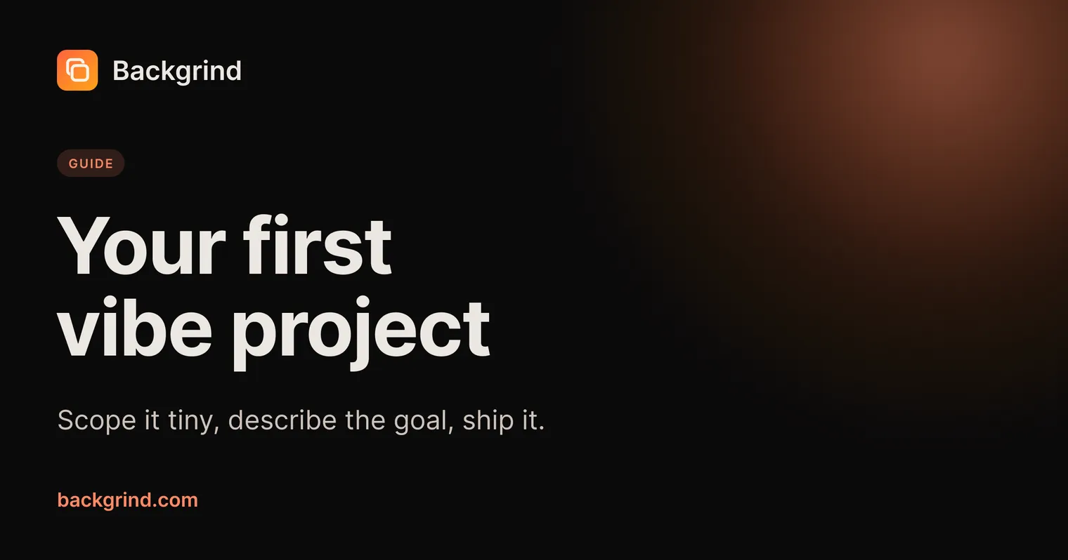 Your first vibe coding project, start to ship
