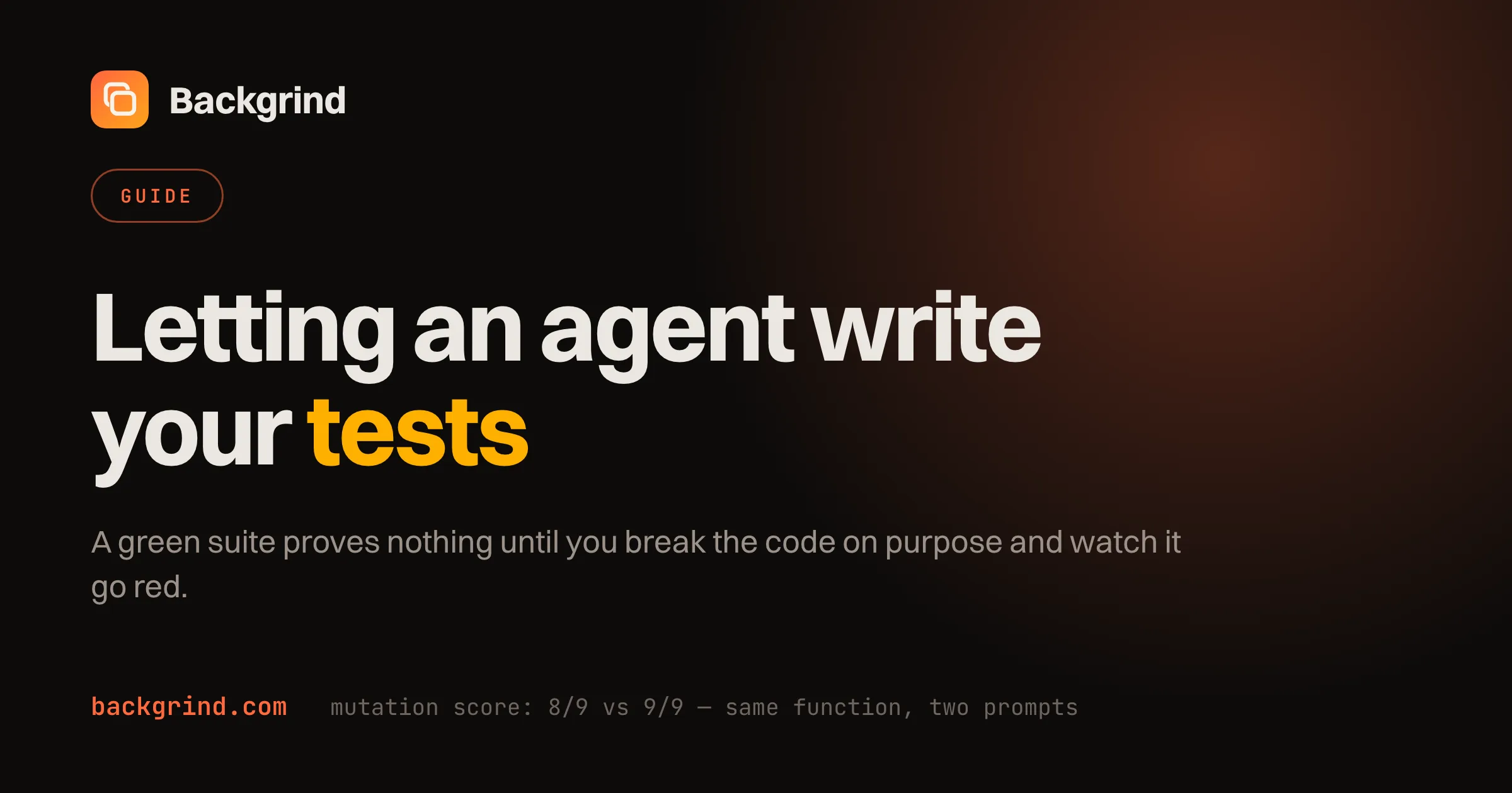 Letting an agent write your tests