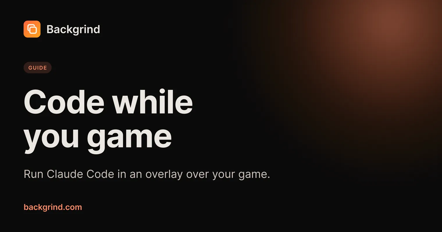 How to run Claude Code while playing a game